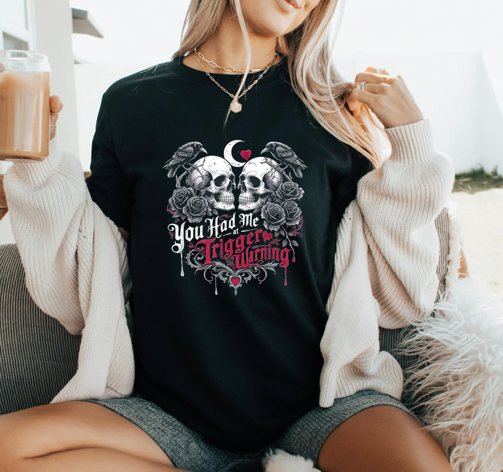 Dark Romance Booktok SVG PNG You Had Me At Trigger Warning
