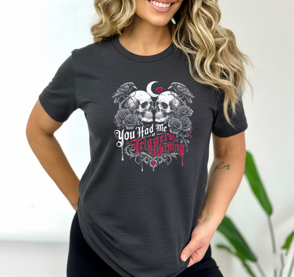 Dark Romance Booktok SVG PNG You Had Me At Trigger Warning