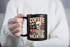 Coffee Is My Valentine Skeleton SVG PNG | Funny Coffee Humor Design
