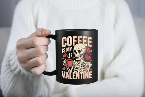 Coffee Is My Valentine Skeleton SVG PNG | Funny Coffee Humor Design